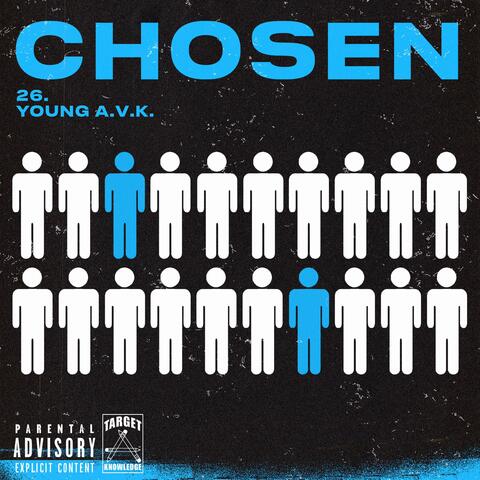 Chosen (feat. Young A.V.K)