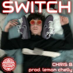 SWITCH (feat. Lemon Chelly & Murda Club)