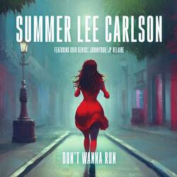 Don't Wanna Run (feat. Khid Genius, JPDeLaire & Johnny808)
