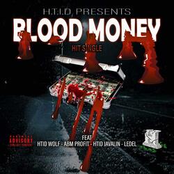 BLOOD MONEY (feat. HTID WOLF, ABM PROFIT & LEDEL)