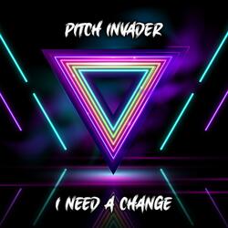 I Need A Change
