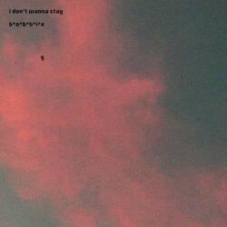ｉ ｄ​​​ｏ​​​ｎ​​​＇​​​ｔ ｗ​​​ａ​​​ｎ​​​ｎ​​​ａ ｓ​​​ｔ​​​ａ​​​ｙ ᴸ​​​ᴵ​​​ⱽ​​​ᴱ