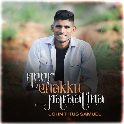 Neer Enakku Paraatina