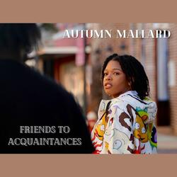 Friends To Acquaintances