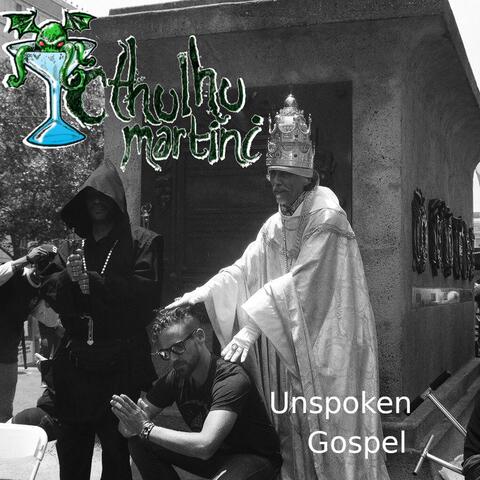 Unspoken Gospel