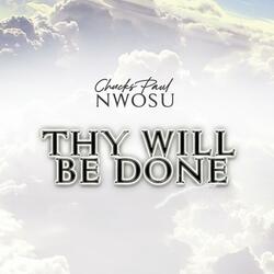 Thy Will Be Done