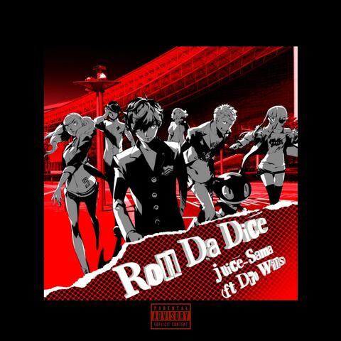 Roll Da Dice (feat. Dru Wills)