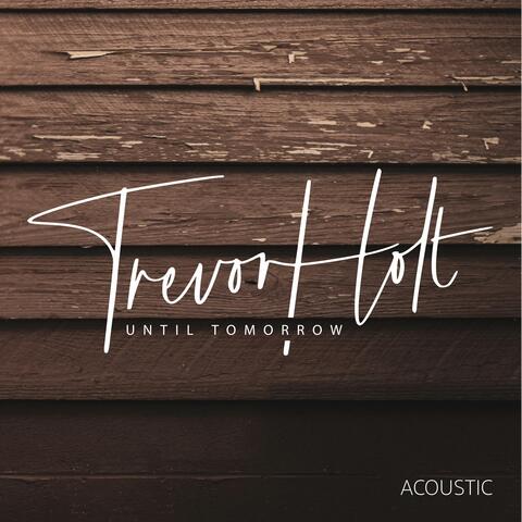 Until Tomorrow (Acoustic)