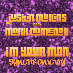 I'm Your Man (feat. Mark Comedoy)