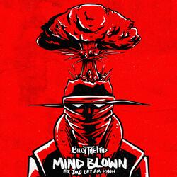 MIND BLOWN (feat. Jmo Let Em Know)