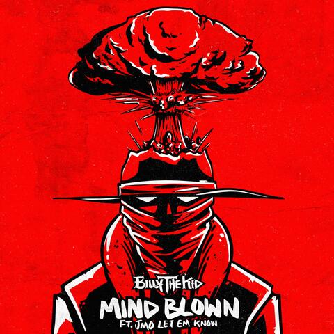 MIND BLOWN (feat. Jmo Let Em Know)