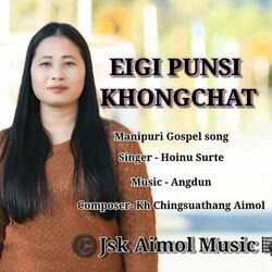 Eigi Punsi Khongchat  (feat. Hoinu Surte)