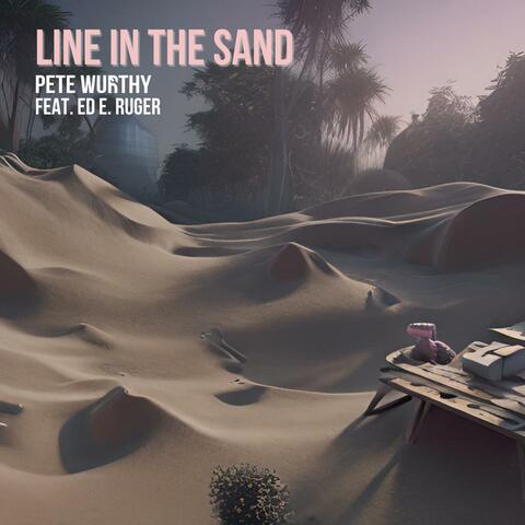Line In The Sand (feat. Ed E. Ruger)