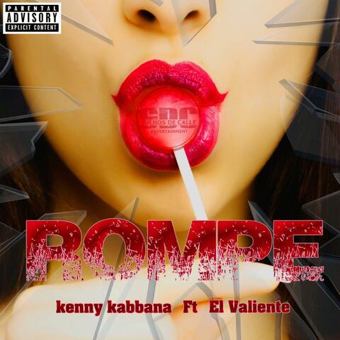 Rompe (feat. El Valiente)