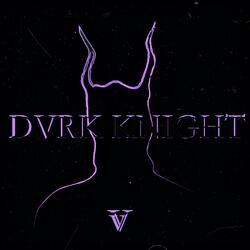 DVRK KNIGHT