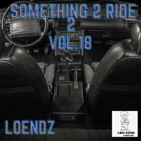 Something 2 Ride 2 V18