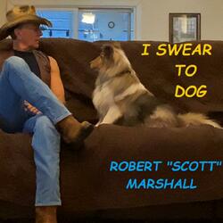 I SWEAR TO DOG