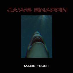 Jaws Snappin'