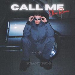 Call Me
