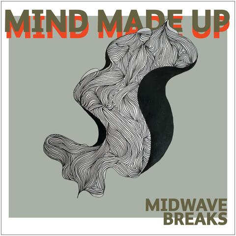 Mind Made Up EP