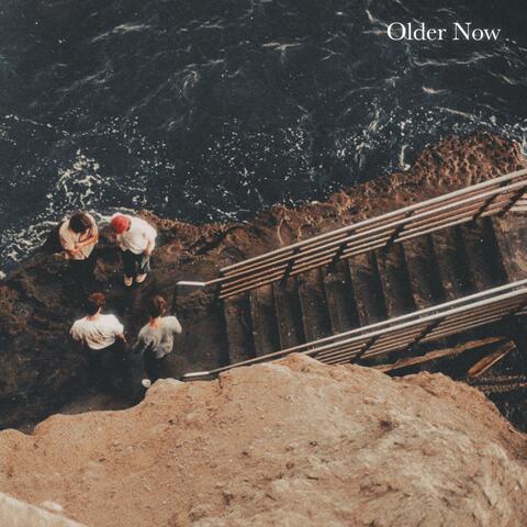 Older Now