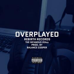 Overplayed