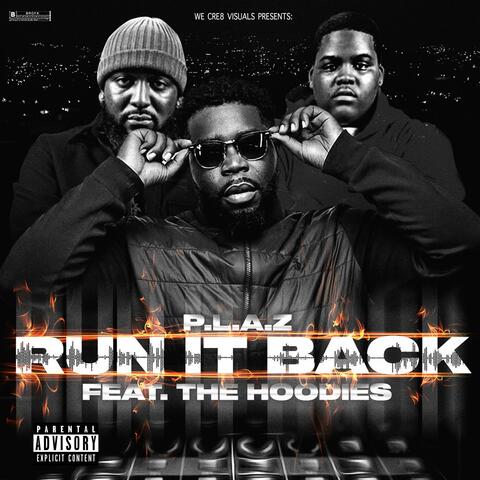 Run It Back (feat. The Hoodies)