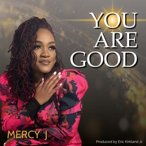 You Are Good