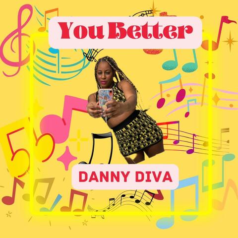 You Better