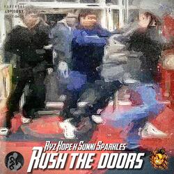 Rush The Doors (feat. Sunni Sparkles)