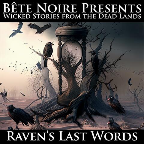 Ravens' Last Words (feat. Angelspit & Grim Reaper 4 Hire)
