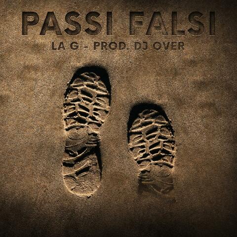 Passi Falsi (feat. Dj Over)