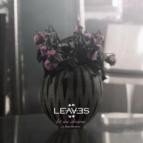 Let Me Drown (feat. Robin Baumann)