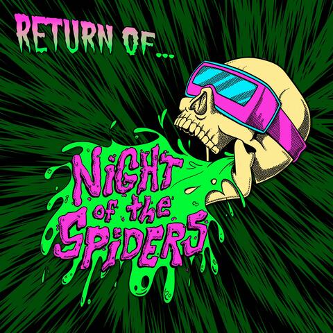 Return of Night of the Spiders