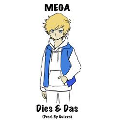 Dies & Das