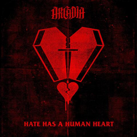 Hate Has a Human Heart