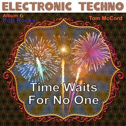 Time Waits For No One