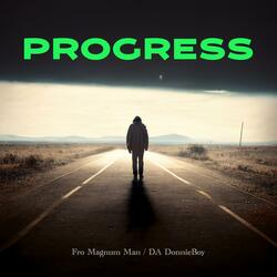 Progress (feat. DA Donnieboy)