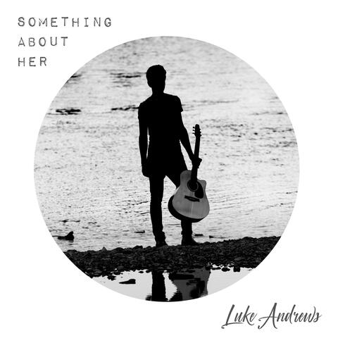 Something About Her
