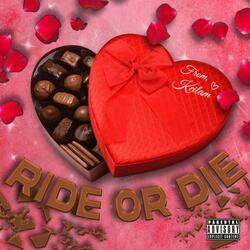 Ride Or Die