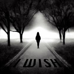 I Wish