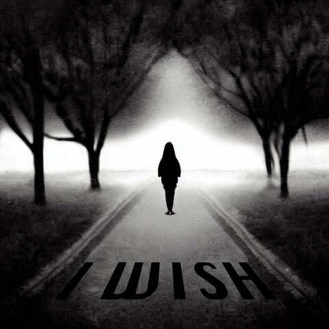 I Wish