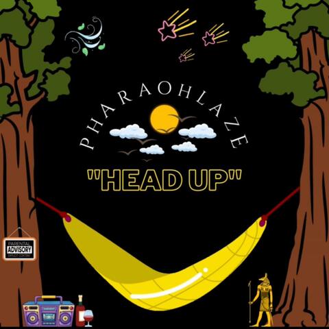Head up