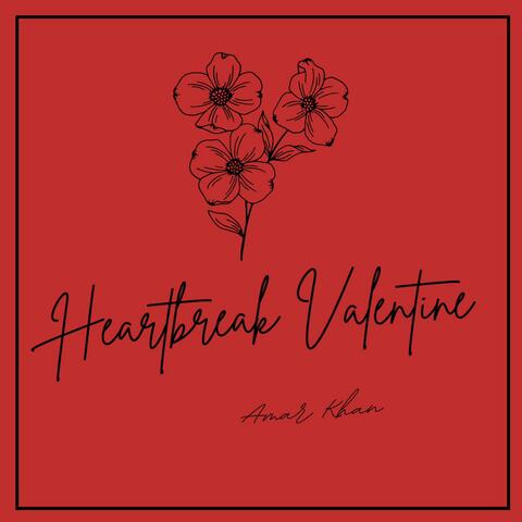 Heartbreak Valentine
