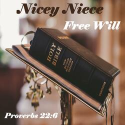 "Freewill" Proverbs 22:6
