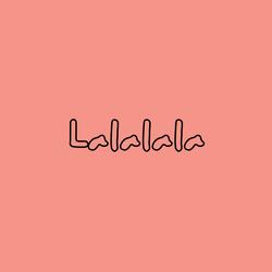 Lalalala