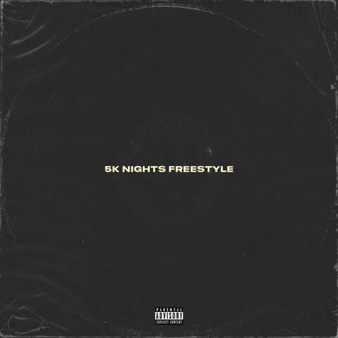 5K Nights Freestyle