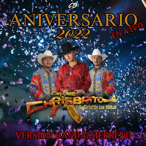 Aniversario 2022 En Vivo: Version Banda/Sierreño