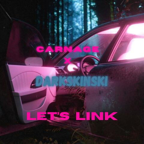 LET'S LINK (feat. DARKSKINSKI )