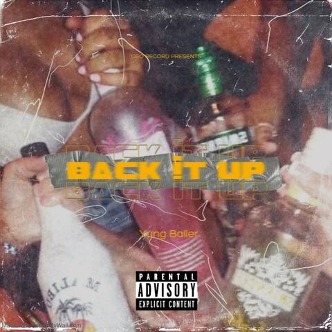 BACK IT UP